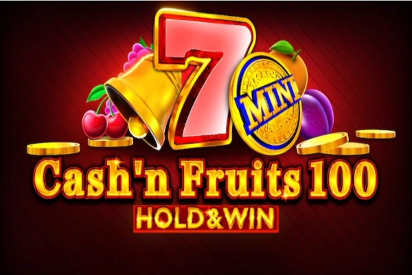 Cashn Fruits 100 Hold And Win